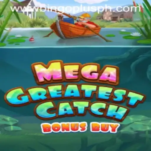 Unveiling MegaGreatestCatchBonusBuy: A Dynamic New Addition to Bingo Plus